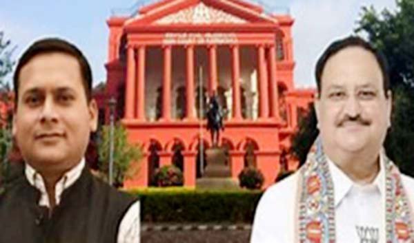 Karnataka HC grants interim relief to Nadda and Malaviya